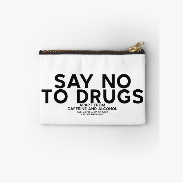 Item preview, Say no to drugs apart from caffeine and alcohol designed and sold by ChadWizard.
