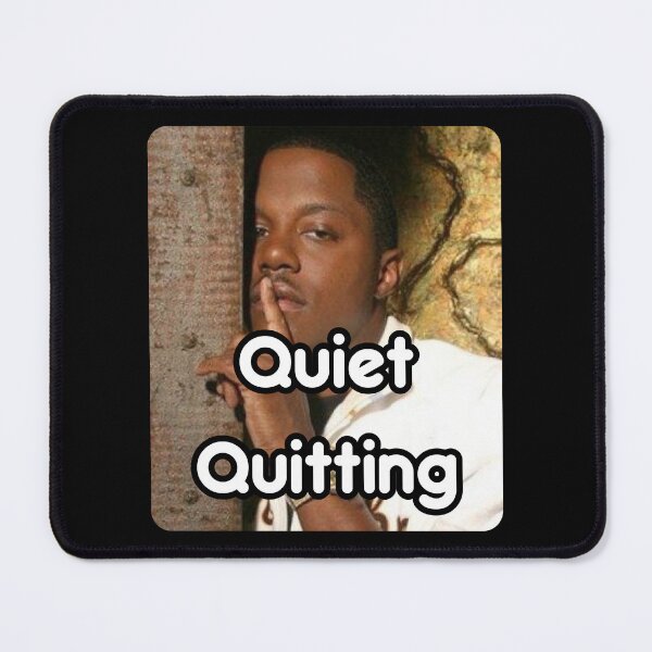 Item preview, Quiet Quitting designed and sold by NabilsDesign.