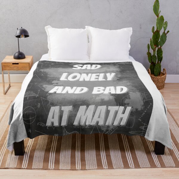 Artikelvorschau, Traurig einsam und schlecht in Mathe entworfen und verkauft von earth wings.