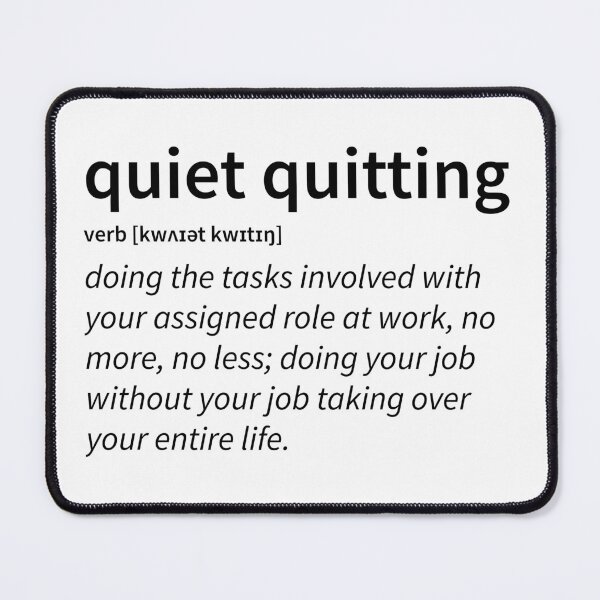 Item preview, Quiet Quitting Definition designed and sold by Emote Bot.