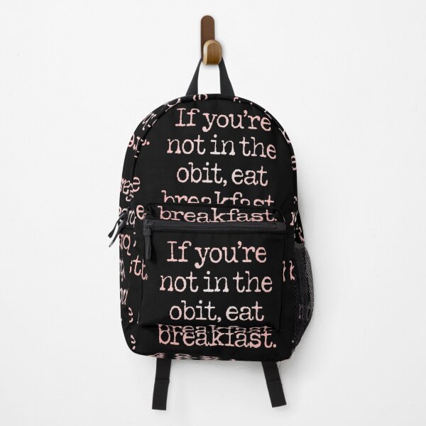 Item preview, If you're not in the obit, eat breakfast. v.6 designed and sold by x1brett.