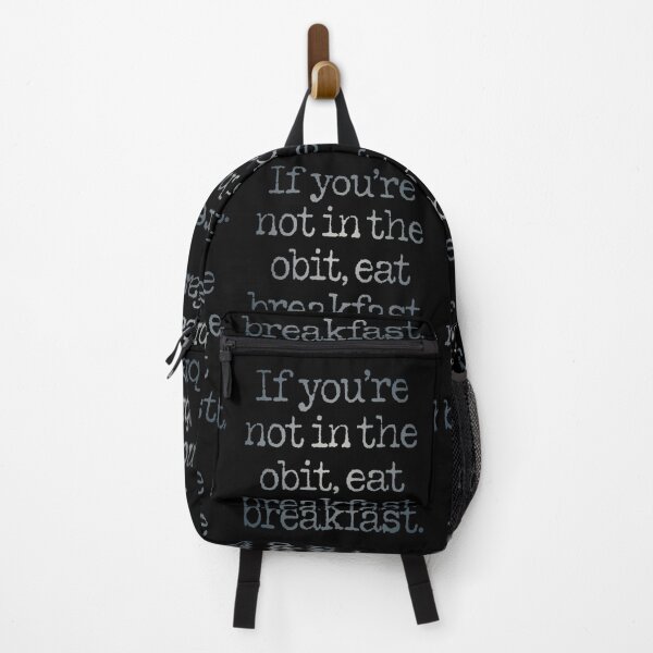 Item preview, If you're not in the obit, eat breakfast. v.8 designed and sold by x1brett.