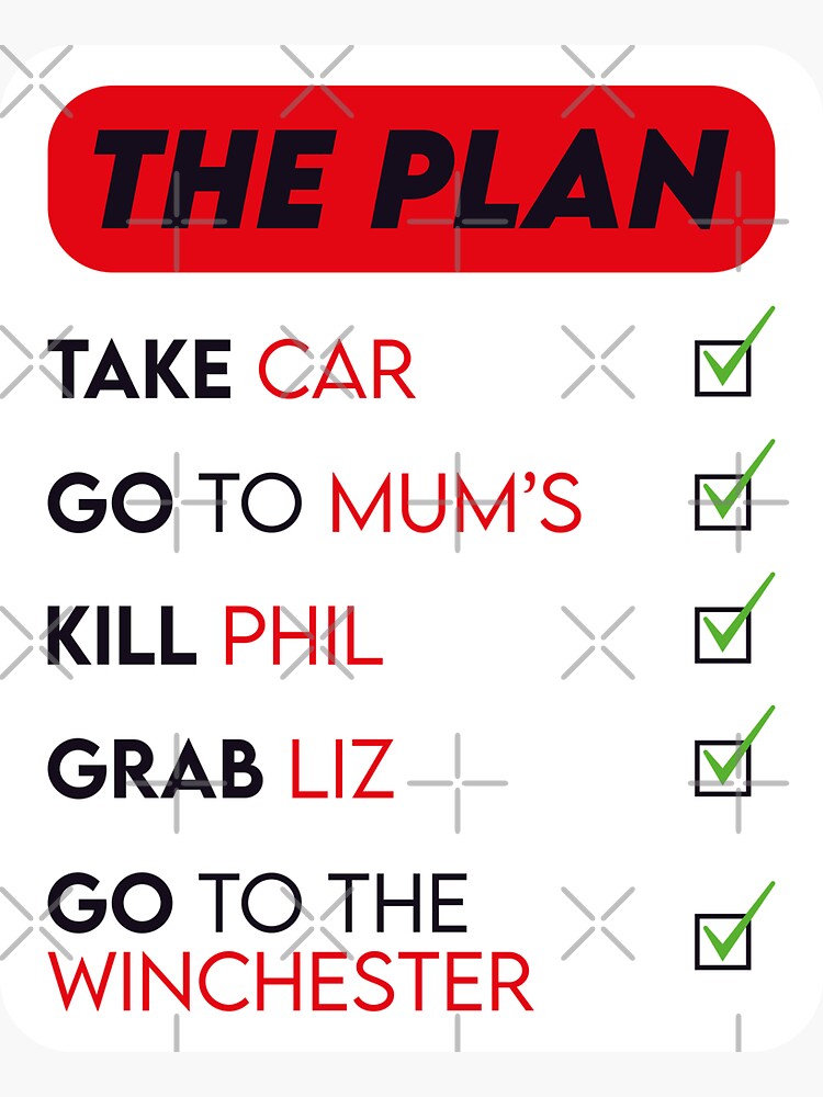 "The Plan Shaun Of The Dead" Sticker for Sale by Necronder Redbubble