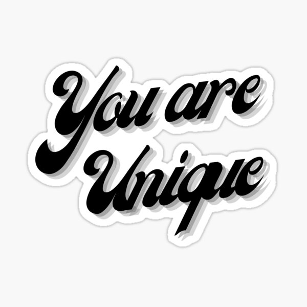 "You are unique, kind, cool" Sticker for Sale by Redbubble