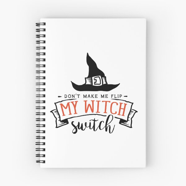 Item preview, Don’t Make Me Flip My Witch Switch designed and sold by DeversDesigns.