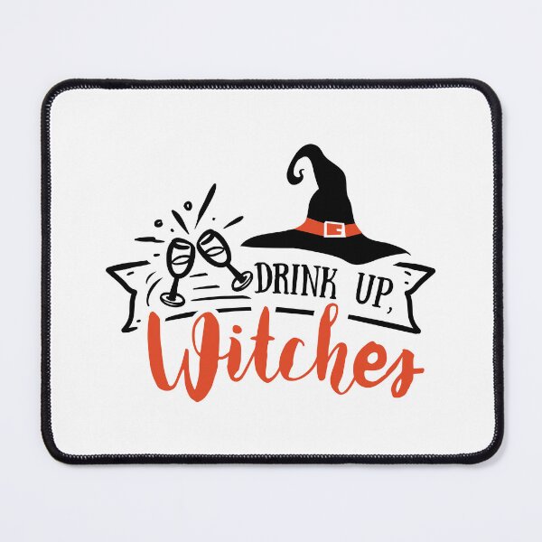 Item preview, Drink Up, Witches designed and sold by DeversDesigns.