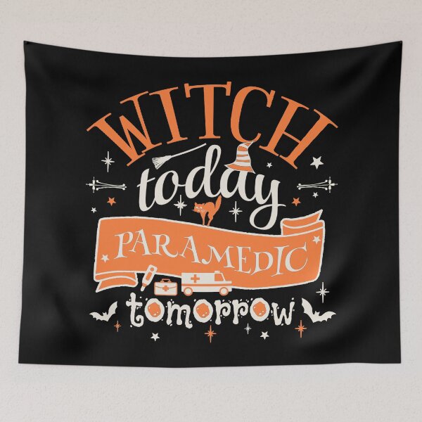 Item preview, Witch Today Paramedic Tomorrow, Fun Design For All Paramedics On Halloween  designed and sold by TrulyEpoque.