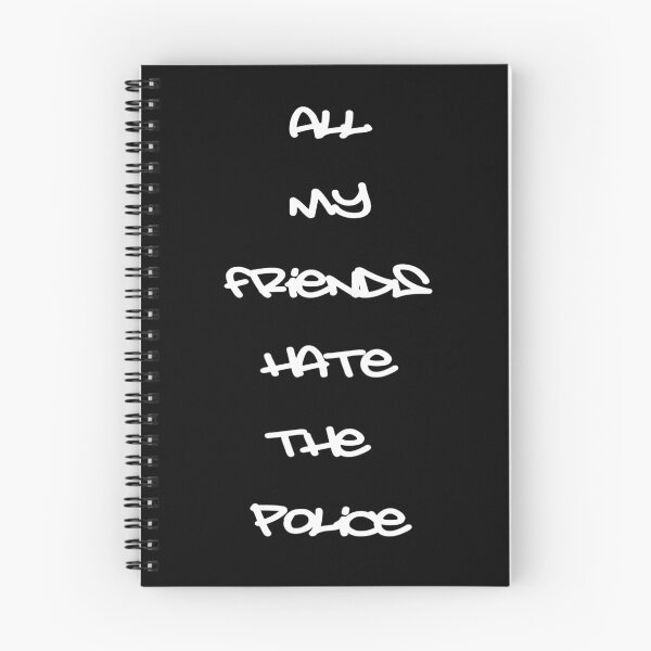 Item preview, All My Friends Hate The Police designed and sold by ResistNormality.