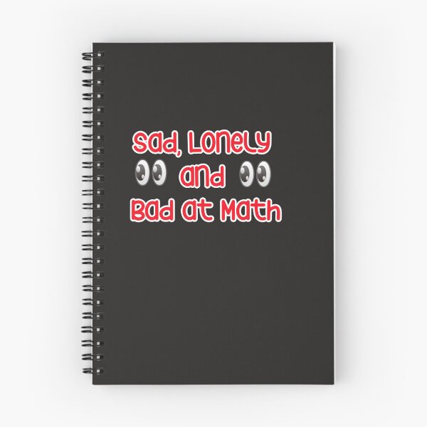 Item preview,  sad lonely and bad at math designed and sold by YoussefProMax.