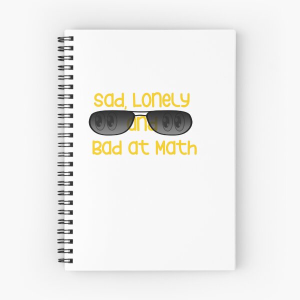 Item preview, sad lonely and bad at math designed and sold by YoussefProMax.