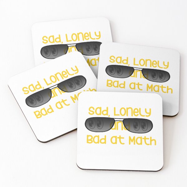 Item preview, sad lonely and bad at math designed and sold by YoussefProMax.