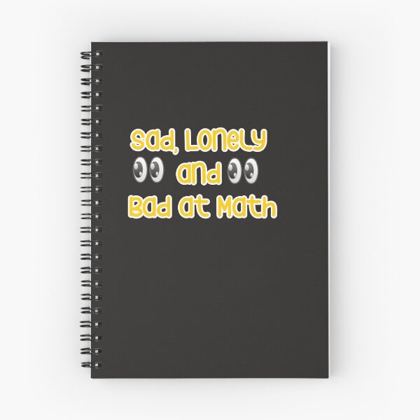 Item preview, sad lonely and bad at math designed and sold by YoussefProMax.