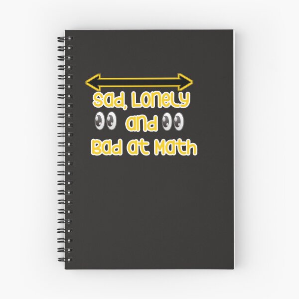 Item preview, Very funny - sad lonely and bad at math designed and sold by YoussefProMax.