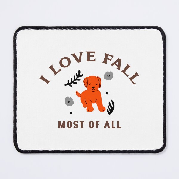 Item preview, I Love Fall Most of All Autumn Dog designed and sold by LoveofDog.