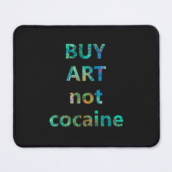 Item preview, Buy art not cocaine designed and sold by redgoch.