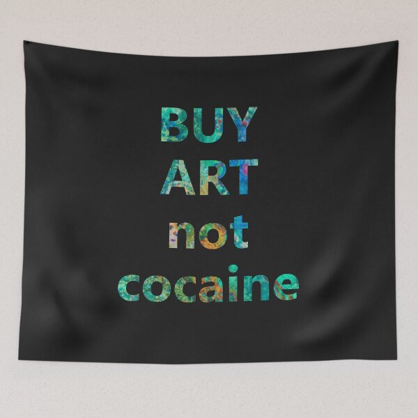 Item preview, Buy art not cocaine  designed and sold by redgoch.