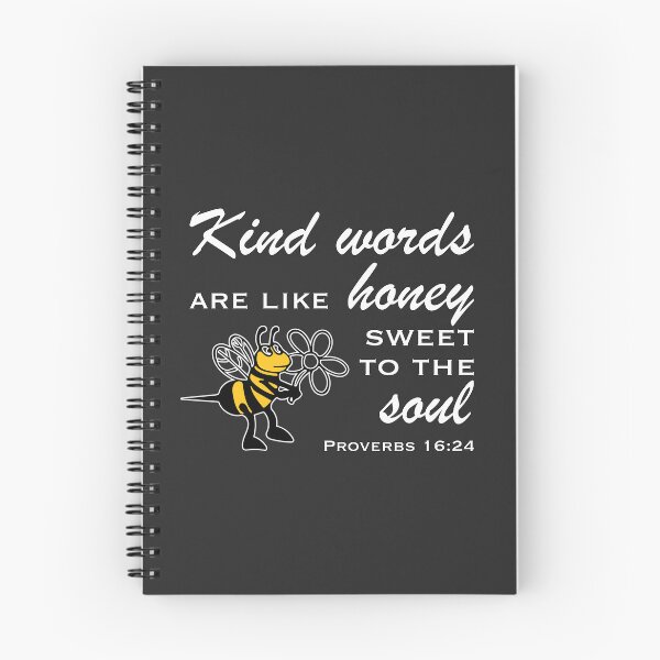 Item preview, Christian Design - Kind Words are like Honey Sweet to the Soul - Proverbs 16 verse 24 designed and sold by simplydesignart.