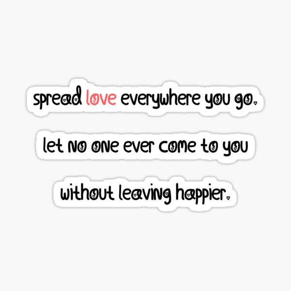 Spread LOVE everywhere you go. #love - Pinterest