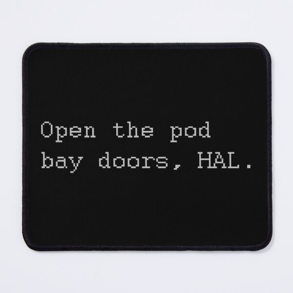 Item preview, Open the pod bay doors, HAL designed and sold by John Jovic.