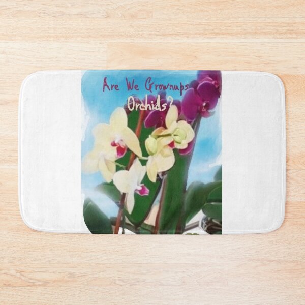 Item preview, Are we Grownups Orchids? Pillowcase etc. designed and sold by IvaRenee.