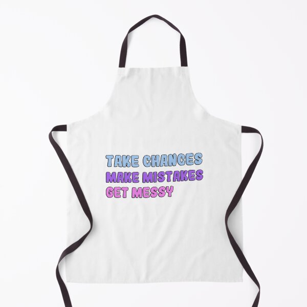 Item preview, 	take chances make mistakes get messy motivation quotes designed and sold by Neylou-Art.