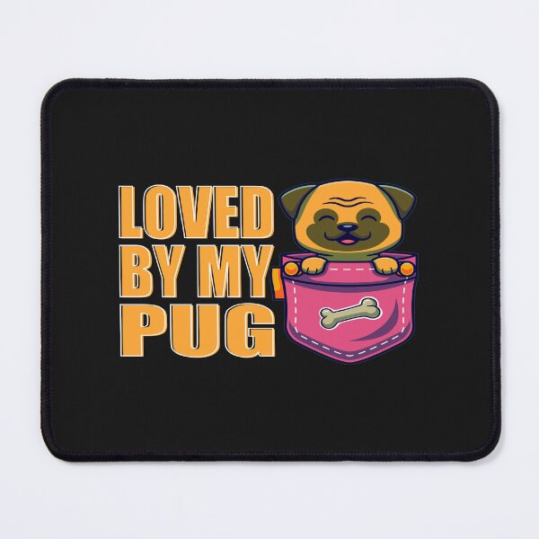Item preview, Loved By My Pug Smiling Pug Lover designed and sold by Pugstuff.