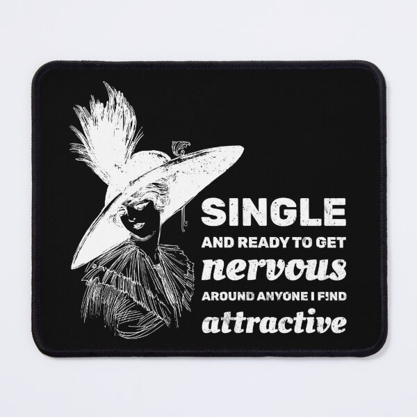 Item preview, Single and ready to get nervous around anyone I find attractive designed and sold by absolutdesign.