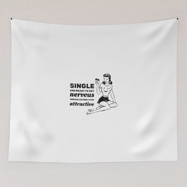 Item preview, Single and ready to get nervous around anyone I find attractive designed and sold by absolutdesign.