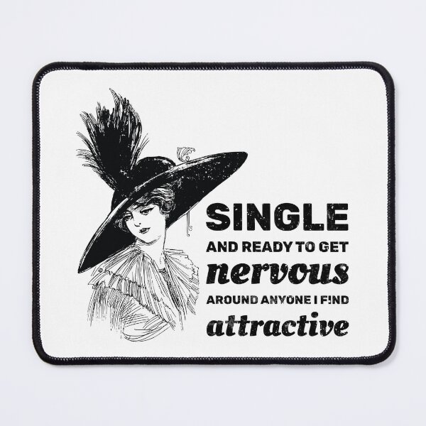 Item preview, Single and ready to get nervous around anyone I find attractive designed and sold by absolutdesign.