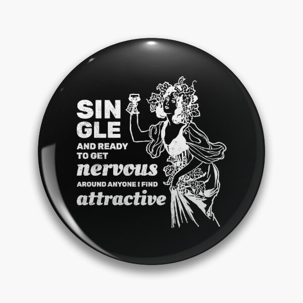 Item preview, Single and ready to get nervous around anyone I find attractive designed and sold by absolutdesign.