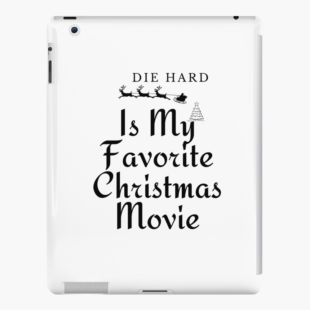 die-hard-is-my-favorite-christmas-movie-ipad-case-skin-for-sale-by