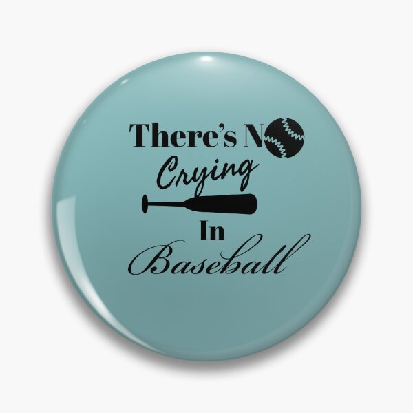Item preview, There is no crying in baseball. designed and sold by StandStrong786.