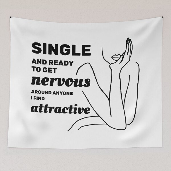 Item preview, Single and ready to get nervous around anyone I find attractive designed and sold by absolutdesign.