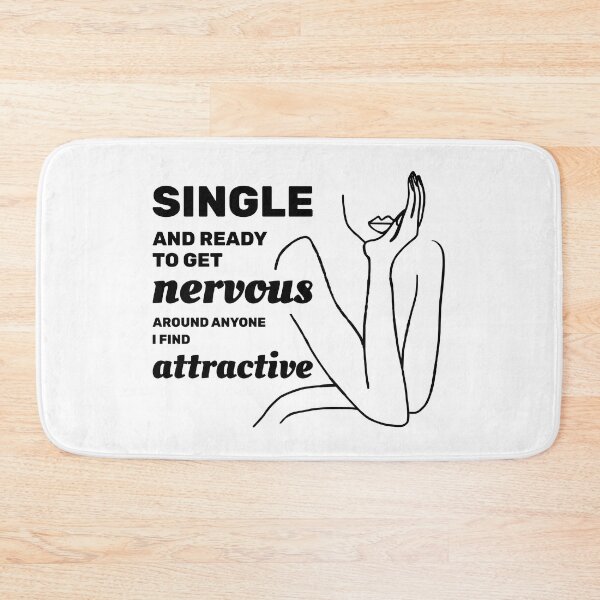 Item preview, Single and ready to get nervous around anyone I find attractive designed and sold by absolutdesign.