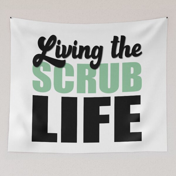 Item preview, Living the scrub life - T shirt and more... designed and sold by TaraGbear.