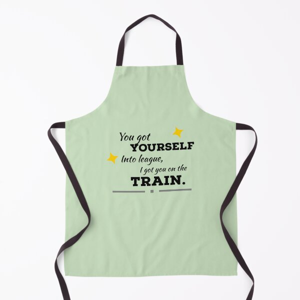 Item preview, You got yourself into league, I got you on the Train. designed and sold by StandStrong786.