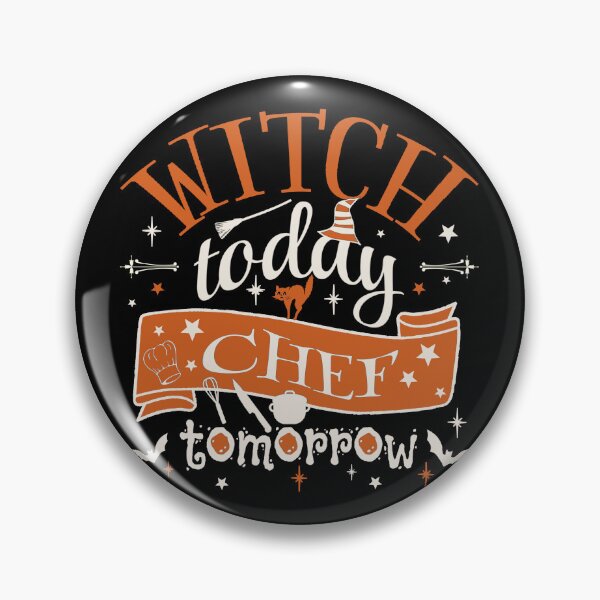 Item preview, Witch Today Chef Tomorrow, Fun Design For All Chefs On Halloween  designed and sold by TrulyEpoque.