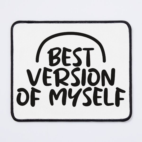 Item preview, Best Version of Myself designed and sold by BlueZenStudio.