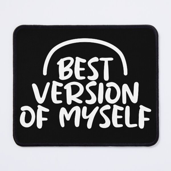 Item preview, Best Version of Myself designed and sold by BlueZenStudio.