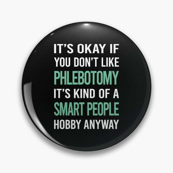 Item preview, Smart People Hobby Phlebotomy Phlebotomist designed and sold by RonaldEwing4782.