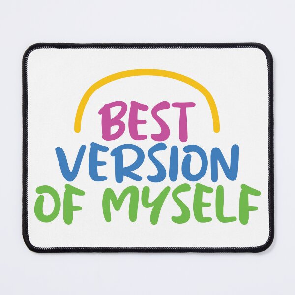 Item preview, Best Version of Myself designed and sold by BlueZenStudio.