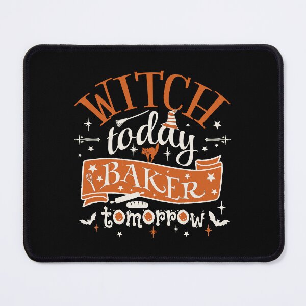 Item preview, Witch Today Baker Tomorrow, Fun Design For All Bakers On Halloween  designed and sold by TrulyEpoque.