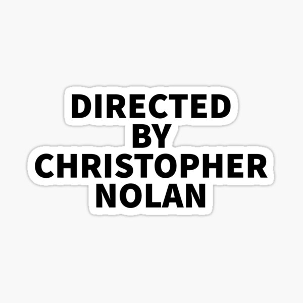 Directed By Christopher Nolan Sticker For Sale By Movieset Redbubble 1399