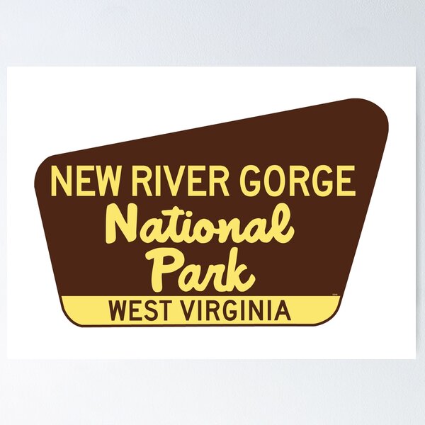 Item preview, New River Gorge National Park Sign West Virginia WV designed and sold by DESTINATIONS DECAL.