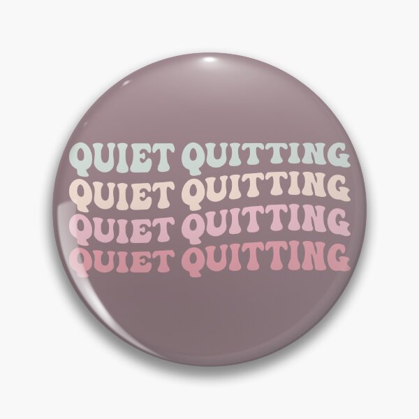 Item preview, Quiet quitting designed and sold by SweetLog.