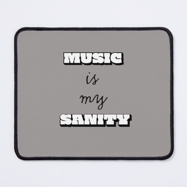Item preview, music is my sanity designed and sold by Art-shia.