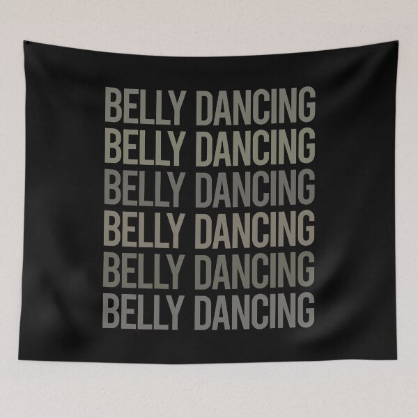 Item preview, Gray Text Art Belly Dancing Dance Bellydance Bellydancing Bellydancer designed and sold by TarynBrown3126.