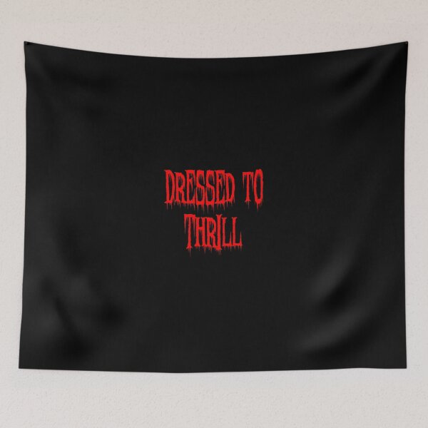 Item preview, Dressed To Thrill designed and sold by Elyora.