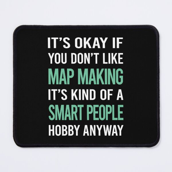 Item preview, Smart People Hobby Map Making Mapmaking Cartography Cartographer designed and sold by RonaldEwing4782.
