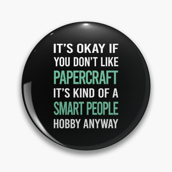 Item preview, Smart People Hobby Papercraft Paper Craft designed and sold by RonaldEwing4782.